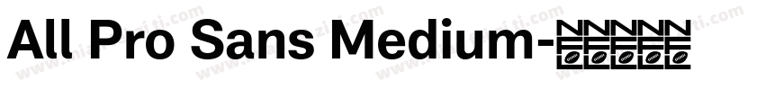 All Pro Sans Medium字体转换